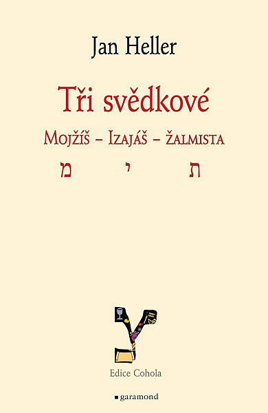 Tři svědkové. Mojžíš, Izaiáš, žalmista