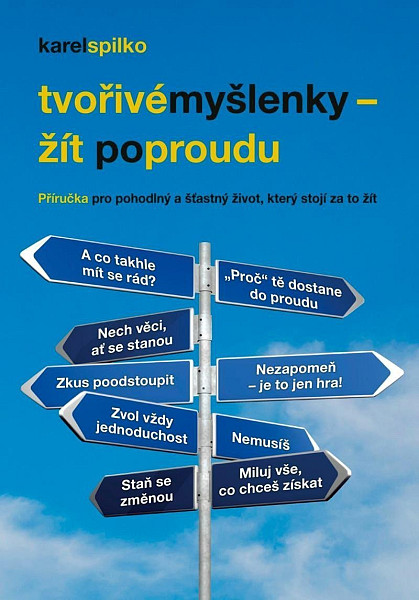 Tvořivé myšlenky - Žít po proudu