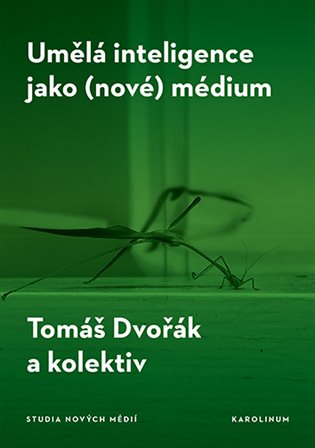 Umělá inteligence jako (nové) médium