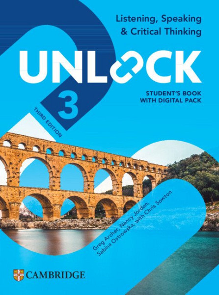 Unlock Level 3 Listening, Speaking and Critical Thinking Student's Book with Digital Pack 3rd Edition