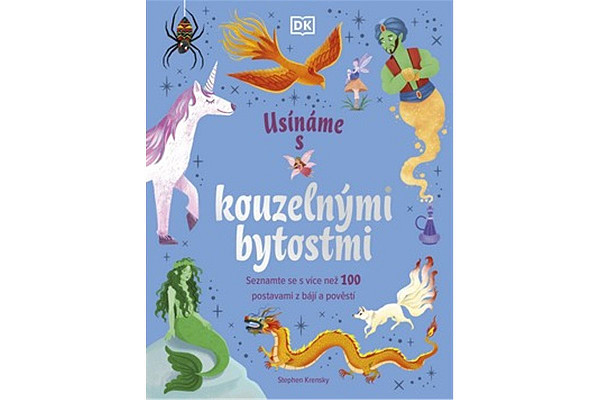 Usínáme s pohádkovými bytostmi