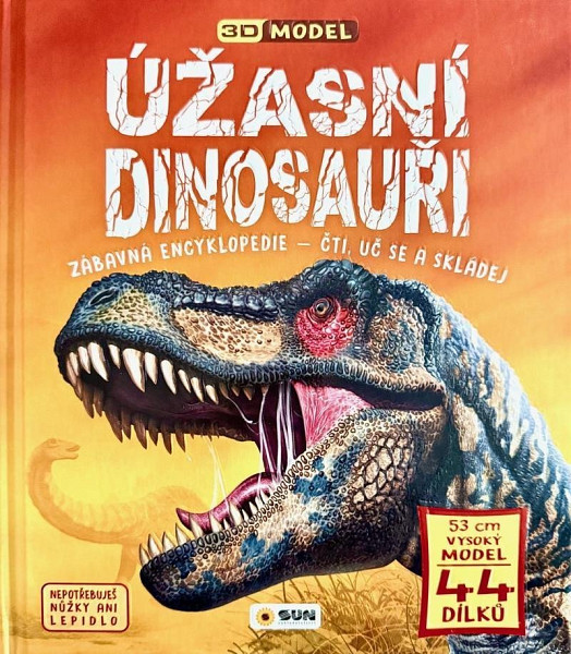 Úžasní dinosauři - Zábavná encyklopedie - Čti uč se a skládej (Dárkový box - kniha + model)
