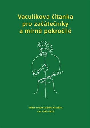 Vaculíkova čítanka pro začátečníky a mírně pokročilé