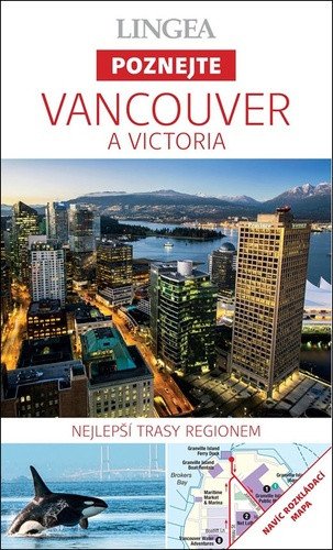 Vancouver & Victoria - Poznejte