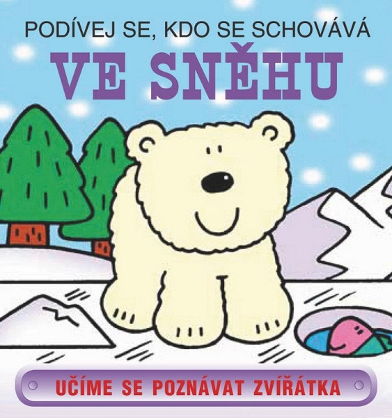 Ve sněhu - Podívej se, kdo se schovává