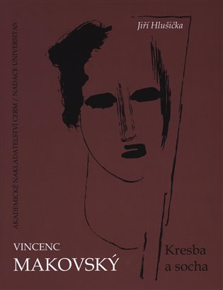 Vincenc Makovský: Kresba a socha