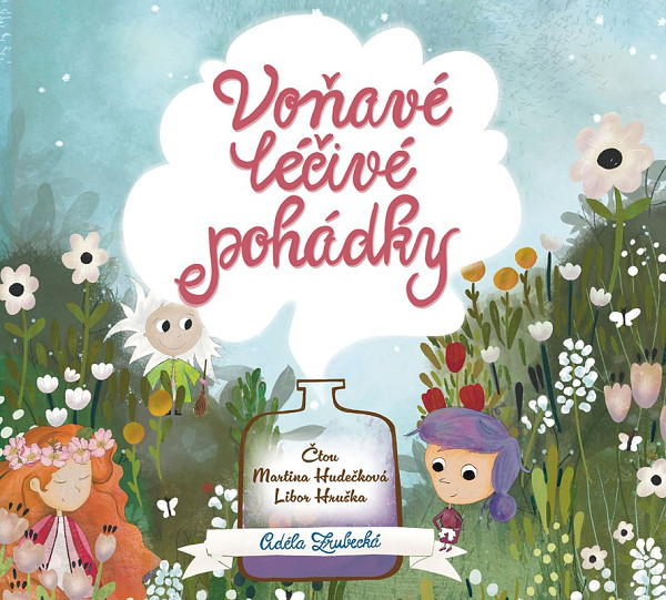 Voňavé léčivé pohádky (audiokniha pro děti)