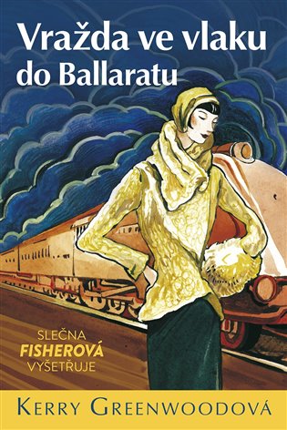 Vražda ve vlaku do Ballaratu - Slečna Fisherová vyšetřuje