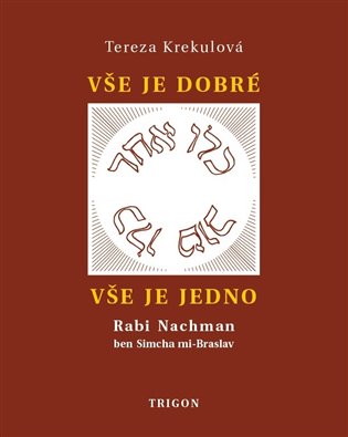 Vše je dobré, vše je Jedno