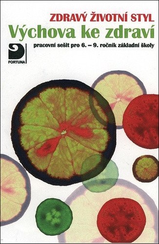Výchova ke zdraví, Zdravý životní styl - pracovní sešit