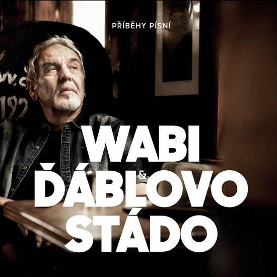 Wabi & Ďáblovo stádo - Příběhy písní CD