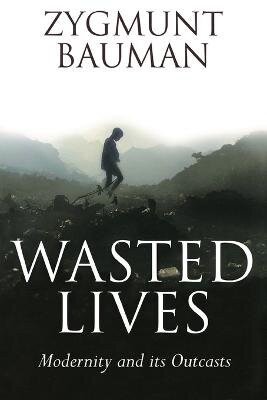 Wasted Lives