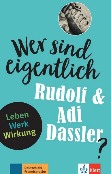 Wer sind eigentlich - Die Brüder Dassler? (A2- B1) - Buch + MP3 allango.net