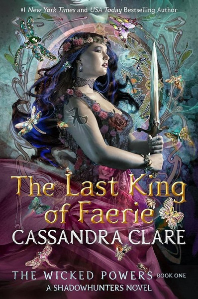 Wicked Powers :The Last King of Faerie