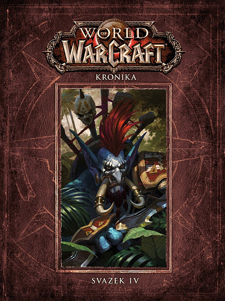 World of WarCraft - Kronika 4