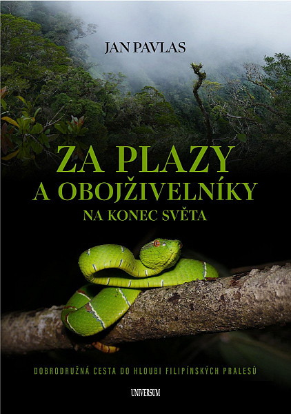 Za plazy a obojživelníky na konec světa