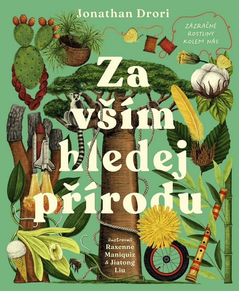 Za vším hledej přírodu