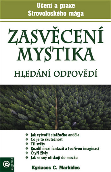 Zasvěcení mystika - Hledání odpovědí