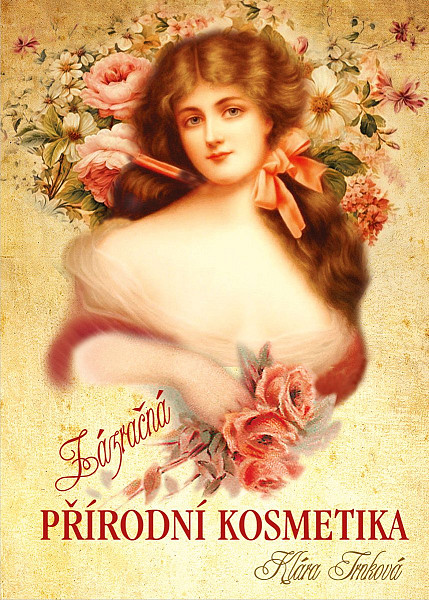 Zázračná přírodní kosmetika