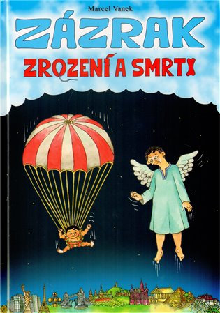 Zázrak zrození a smrti