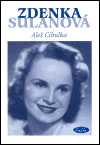 Zdenka Sulanová - Utajená hvězda