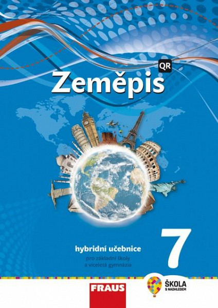 Zeměpis 7 pro ZŠ a víceletá gymnázia - Hybridní učebnice (nová generace)