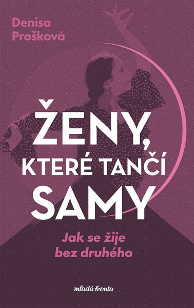 Ženy, které tančí samy