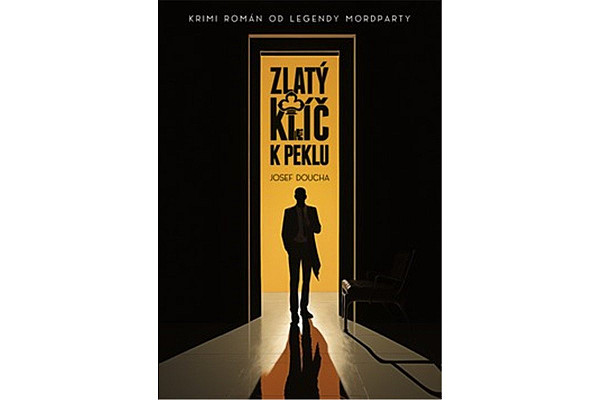 Zlatý klíč k peklu - Krimi román od legendy mordparty