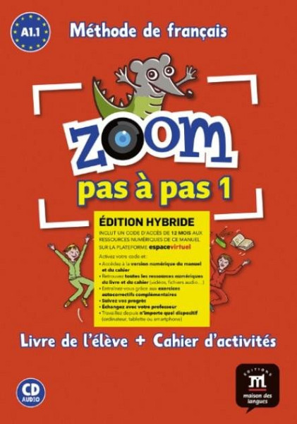 Zoom 1 pas a pas (A1.1) - Édition hybride Livre de l´éleve/Cahier d´exercices + Espacevirtuel (12 mois)