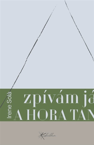 Zpívám já a hora tančí