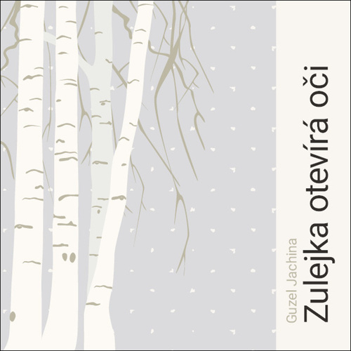 Zulejka otevírá oči