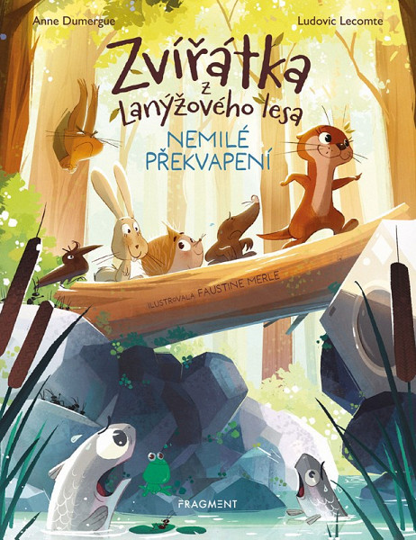 Zvířátka z Lanýžového lesa – Nemilé překvapení