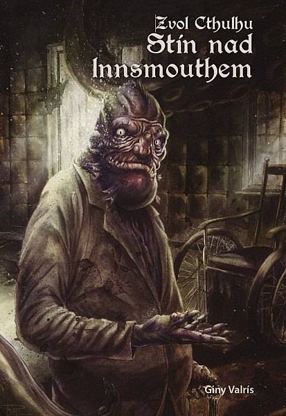 Zvol Cthulhu 3 - Stín nad Innsmouthem (gamebook)
